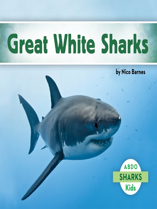 Title details for Great White Sharks by Nico Barnes - Wait list